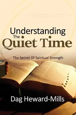 A csendes idő megértése - Understanding the Quiet Time