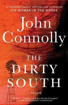 The Dirty South, 18: A thriller - The Dirty South, 18: A Thriller