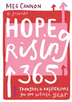 Hope Rising 365: Gondolatok és elmélkedések az egész évre - Hope Rising 365: Thoughts and Reflections for the Whole Year