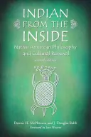 Indián belülről: Az indián filozófia és a kulturális megújulás - Indian from the Inside: Native American Philosophy and Cultural Renewal