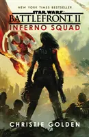 Star Wars: Battlefront II: Pokoli osztag - Star Wars: Battlefront II: Inferno Squad