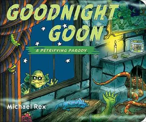 Jó éjt, Goon! A Petrifying Parody - Goodnight Goon: A Petrifying Parody