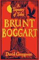 Brunt Boggart: Mesék gobelinje - Brunt Boggart: A Tapestry of Tales