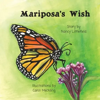 Mariposa kívánsága - Mariposa's Wish