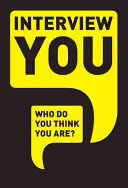 Interjú Önnel: Who Do You Think You Are? - Interview You: Who Do You Think You Are?