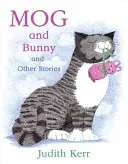 Mog és Nyuszi és más történetek - Mog and Bunny and Other Stories