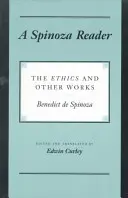 A Spinoza Reader: Spinoza: Az etika és más művek - A Spinoza Reader: The Ethics and Other Works