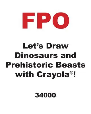 Rajzoljunk dinoszauruszokat és őslényeket a Crayola (R) segítségével ! - Let's Draw Dinosaurs and Prehistoric Beasts with Crayola (R) !