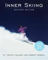 Belső síelés: Felülvizsgált kiadás - Inner Skiing: Revised Edition