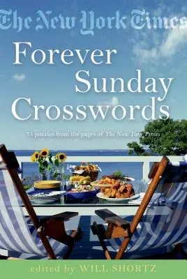 The New York Times Forever Sunday Crosswords: 75 rejtvény a New York Times oldaláról - The New York Times Forever Sunday Crosswords: 75 Puzzles from the Pages of the New York Times