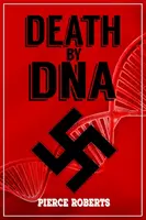 Death by DNA