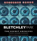 Bletchley Park: A titkos archívum - Bletchley Park: The Secret Archives