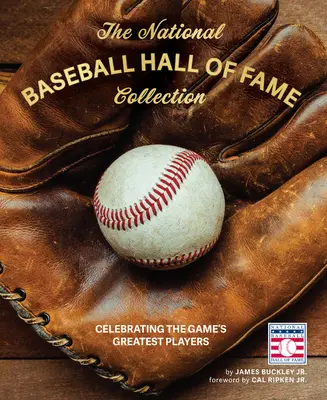 A Nemzeti Baseball Hírességek Csarnokának gyűjteménye: A játék legnagyobb játékosainak ünneplése - The National Baseball Hall of Fame Collection: Celebrating the Game's Greatest Players