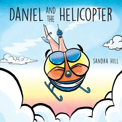 Daniel és a helikopter - Daniel and the Helicopter