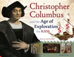 Kolumbusz Kristóf és a felfedezések kora gyerekeknek - Christopher Columbus and the Age of Exploration for Kids