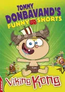 Edge: Tommy Donbavand vicces rövidnadrágjai: Viking Kong - Edge: Tommy Donbavand's Funny Shorts: Viking Kong