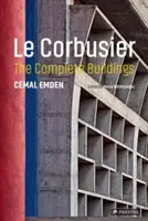 Le Corbusier: Corbusier: A teljes épületek - Le Corbusier: The Complete Buildings