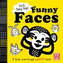 Első babanapok: Nézz és nevess tükrös társaskönyv - First Baby Days: Funny Faces - A look and laugh mirror board book