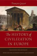 A civilizáció története Európában - The History of Civilization in Europe