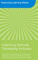 Az iskolák fejlesztése, a befogadás fejlesztése (Ainscow Mel (University of Manchester UK)) - Improving Schools, Developing Inclusion (Ainscow Mel (University of Manchester UK))