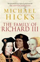 III. Richárd családja - The Family of Richard III