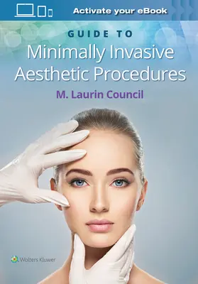 Útmutató a minimálisan invazív esztétikai eljárásokhoz - Guide to Minimally Invasive Aesthetic Procedures