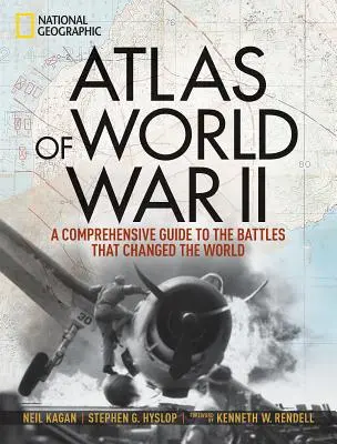 A második világháború atlasza: A történelem legnagyobb konfliktusa ritka háborús térképeken és új kartográfiákon keresztül - Atlas of World War II: History's Greatest Conflict Revealed Through Rare Wartime Maps and New Cartography