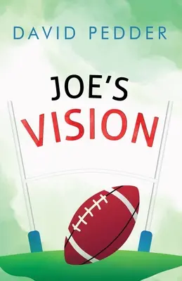 Joe látomása - Joe's Vision