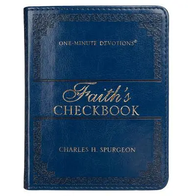 Lux-Bőrkék - A hit csekkfüzete - Egyperces áhítatok - Lux-Leather Blue - Faith's Checkbook - One Minute Devotions