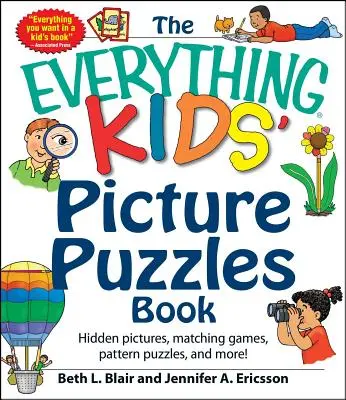 The Everything Kids' Picture Puzzles Book: Rejtett képek, párosító játékok, mintás rejtvények és még sok más! - The Everything Kids' Picture Puzzles Book: Hidden Pictures, Matching Games, Pattern Puzzles, and More!