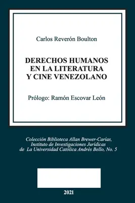 Derechos Humanos En La Literatura Y Cine Venezolano