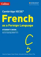 Cambridge Igcse(r) French as a Foreign Language Student's Book (Cambridge Igcse(r) French as a Foreign Language Student's Book) - Cambridge Igcse(r) French as a Foreign Language Student's Book