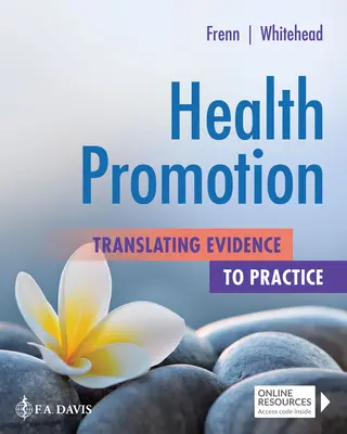 Egészségfejlesztés: Translating Evidence to Practice - Health Promotion: Translating Evidence to Practice