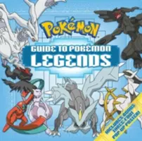 Útmutató a Pokemon Legendákhoz - Guide to Pokemon Legends