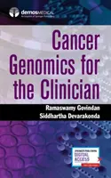 Rákgenomika a klinikusoknak - Cancer Genomics for the Clinician