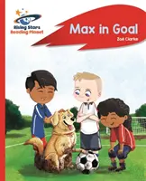 Reading Planet - Max a célban - Piros B: Rocket Phonics - Reading Planet - Max in Goal - Red B: Rocket Phonics