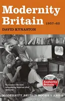 Modernitás Nagy-Britanniában - 1957-1962 - Modernity Britain - 1957-1962