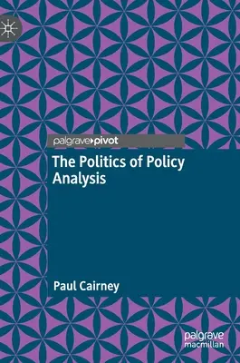 A politikai elemzés politikája - The Politics of Policy Analysis