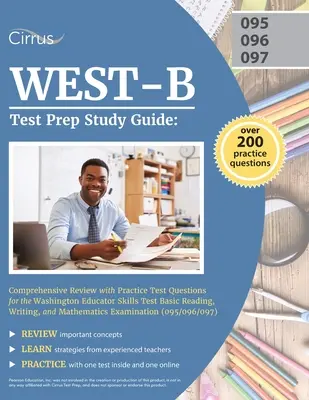 WEST-B tesztfelkészítő tanulmányi útmutató - WEST-B Test Prep Study Guide