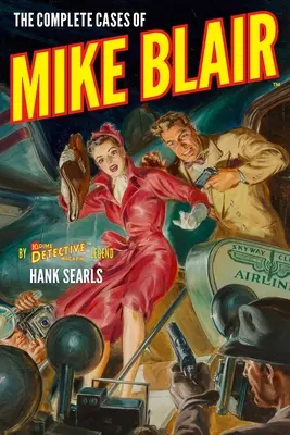 Mike Blair összes esete - The Complete Cases of Mike Blair