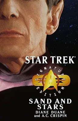 Star Trek: Signature Edition: Homok és csillagok - Star Trek: Signature Edition: Sand and Stars