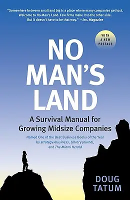 Senki földje: Ahol a növekvő vállalatok kudarcot vallanak - No Man's Land: Where Growing Companies Fail