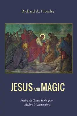 Jézus és a mágia - Jesus and Magic