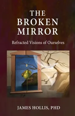 The Broken Mirror: Önmagunk megtört látomásai - The Broken Mirror: Refracted Visions of Ourselves