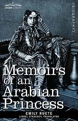 Egy arab hercegnő emlékiratai - Memoirs of an Arabian Princess