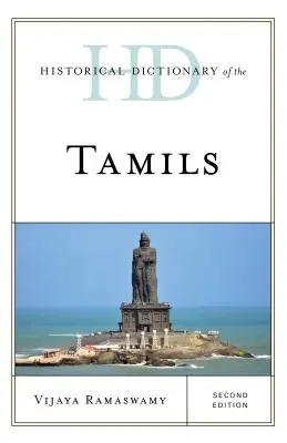 A tamilok történelmi szótára, második kiadás - Historical Dictionary of the Tamils, Second Edition