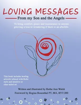 Szeretetteljes üzenetek a fiamtól és az angyaloktól - Loving Messages From My Son And The Angels