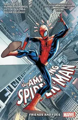 Amazing Spider-Man by Nick Spencer 2. kötet: Barátok és ellenségek - Amazing Spider-Man by Nick Spencer Vol. 2: Friends and Foes