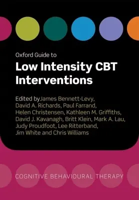 Oxfordi útmutató az alacsony intenzitású CBT-intervenciókhoz - Oxford Guide to Low Intensity CBT Interventions