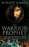 Harcos-próféta - A semmi hercege 2. könyve - Warrior-Prophet - Book 2 of the Prince of Nothing